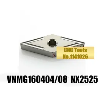 10ШТ VNMG160404 NX2525/VNMG160408 NX2525, твердосплавная части за струг инструменти, държач, ЦПУ струг, расточная планк